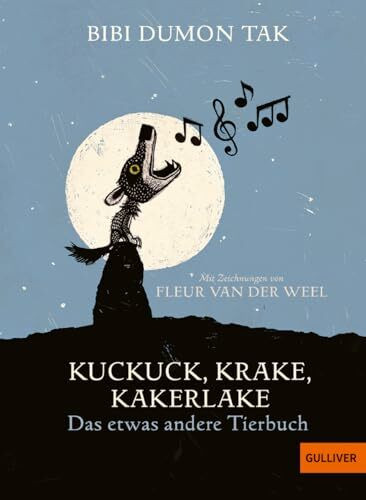 Gulliver von Beltz & Gelberg Kuckuck, Krake, Kakerlake, Das Etwas Andere Tierbuch