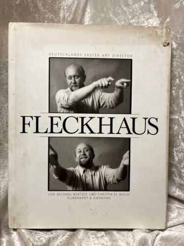 Fleckhaus - Deutschlands erster Art Director
