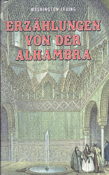 Erzählungen von der Alhambra (Viajes y costumbrismo)