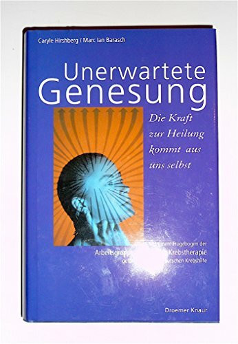 Unerwartete Genesung: Die Kraft zur Heilung kommt aus uns selbst