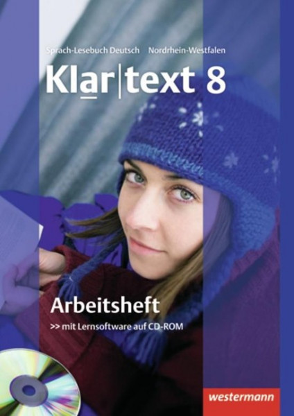 Klartext 8. Arbeitsheft mit CD-ROM. Realschule. Nordrhein-Westfalen
