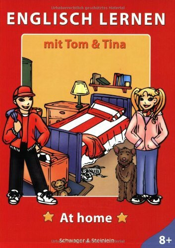 Englisch lernen mit Tom & Tina - At home