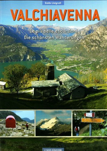 Valchiavenna: Die schönsten Wanderungen. Italien.-Dtsch. (Guide natura)