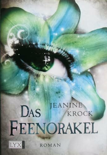Das Feenorakel (Licht und Schatten, Band 4)