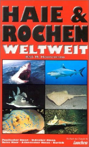 Haie & Rochen weltweit