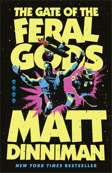 The Gate of the Feral Gods: Book 4 in Matt Dinniman’s best selling LitRPG - a riotous blend of sci-fi, fantasy, and dark humor set in the deadliest dungeon yet (Dungeon Crawler Carl Series, 4)