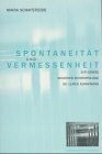 Spontanität und Vermessenheit: Zur Genese Negativer Anthropologie bei Ulrich Sonnemann (Epistemata - Würzburger wissenschaftliche Schriften. Reihe Philosophie)