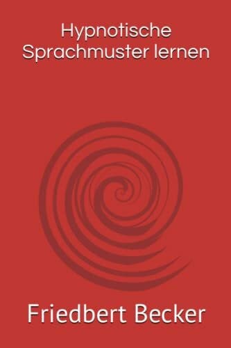Hypnotische Sprachmuster lernen
