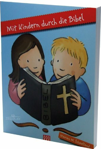 Mit Kindern durch die Bibel