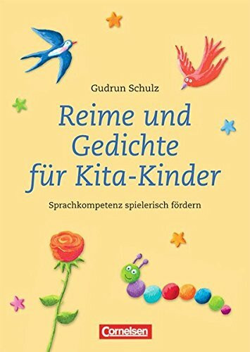 Reime und Gedichte für Kita-Kinder: Sprachkompetenz spielerisch fördern. Buch