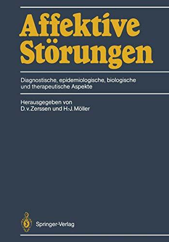 Affektive Störungen: Diagnostische, epidemiologische, biologische und therapeutische Aspekte