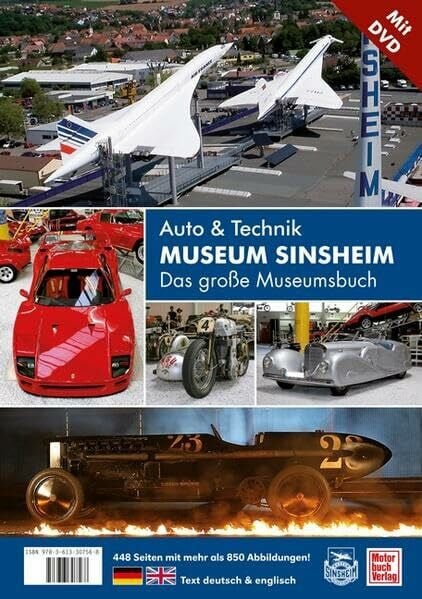 Auto- und Technikmuseum Sinsheim und Speyer: Das große Museumsbuch (mit CD-ROM)