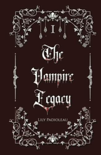The Vampire Legacy Livre 1 (édition en français): Triangle vampirique et conflits politiques