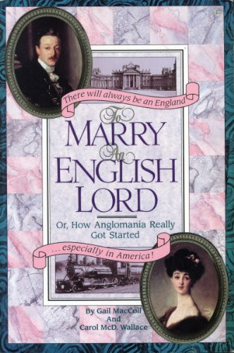 To Marry an English Lord