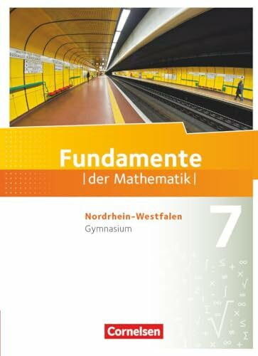 Fundamente der Mathematik - Nordrhein-Westfalen - 7. Schuljahr: Schulbuch