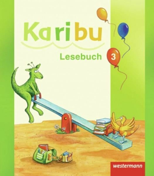 Karibu - Ausgabe 2009: Lesebuch 3