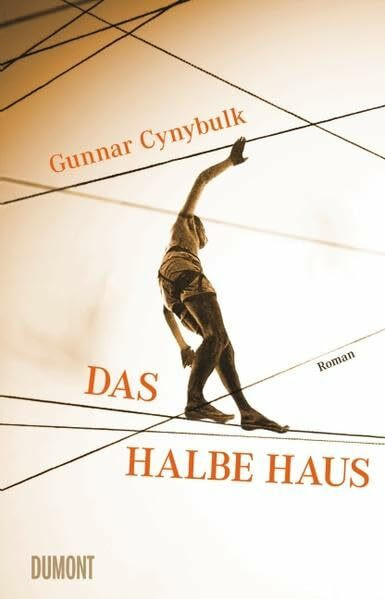 Das halbe Haus: Roman