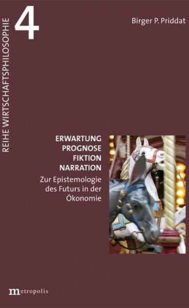 Erwartung, Prognose, Fiktion, Narration