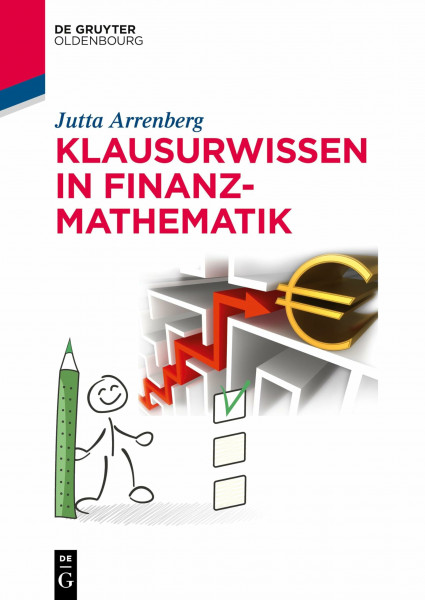 Klausurwissen in Finanzmathematik (De Gruyter Studium)