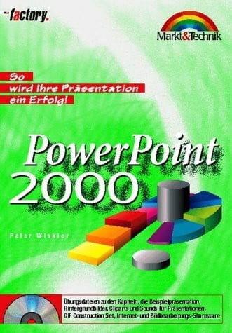 PowerPoint 2000 - M&T Factory . So wird Ihre Präsentation ein Erfolg!