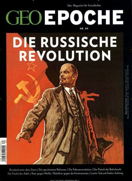 GEO Epoche (mit DVD) / GEO Epoche mit DVD 83/2017 - Oktoberrevolution: DVD: Lenin - Drama eines Diktators