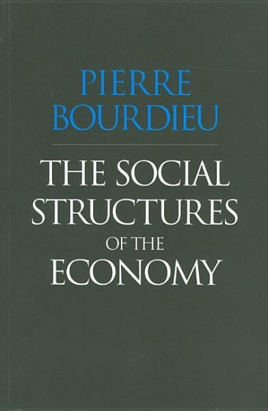 The Social Structures of the Economy