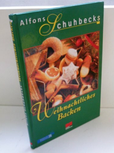 Alfons Schuhbecks Weihnachtsbacken (Kochen - Die neue grosse Schule)