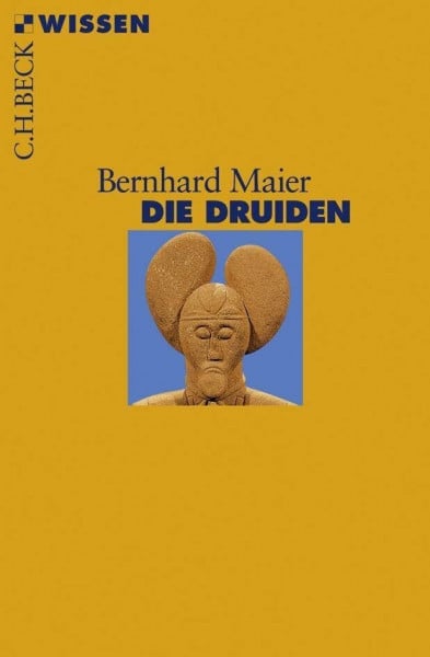 Die Druiden (C.H.BECK Wissen)