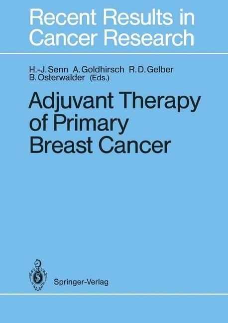 Adjuvant Therapy of Primary Breast Cancer Adjuvant Therapy of Primary Breast Cancer