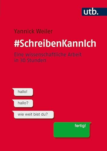 #SchreibenKannIch: Eine wissenschaftliche Arbeit in 30 Stunden