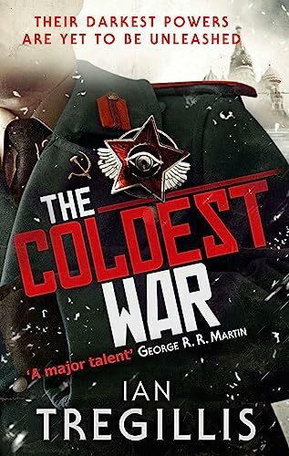 The Coldest War: British warlocks and German superhuman soldiers collide in this chilling novel of an alternate 20th century (Milkweed Triptych)