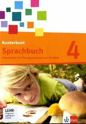 Das Kunterbunt Sprachbuch. Arbeitsheft 4. Schuljahr mit CD-ROM