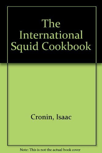 The International Squid Cookbook