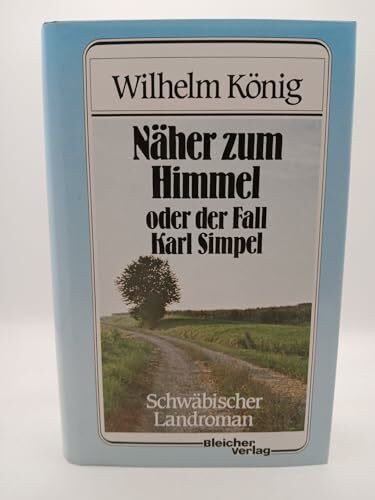 Näher zum Himmel oder der Fall Karl Simpel