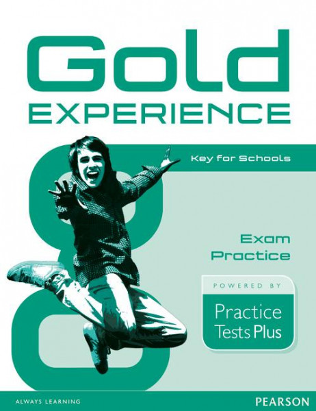 Gold Experience Practice Tests Plus Key for Schools