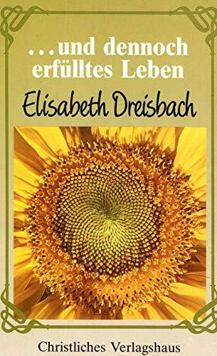 Und dennoch erfülltes Leben