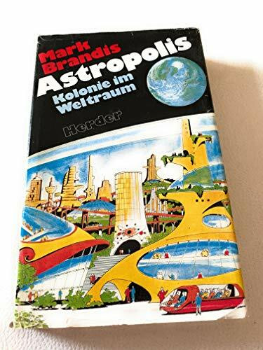 Astropolis: Kolonie im Weltraum