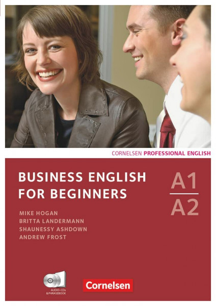A1-A2 - Kursbuch mit CDs (Business English for Beginners Third Edition): Kursbuch mit CDs und Phrasebook (Business English for Beginners, Third Edition, A1/A2)