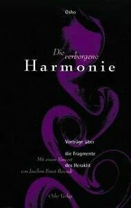 Die verborgene Harmonie. Über die Fragmente des Heraklit