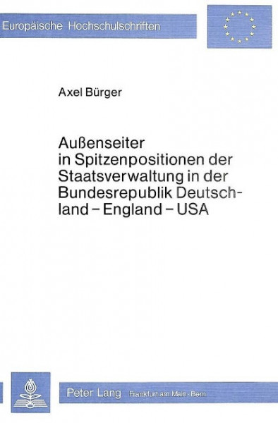 Aussenseiter in Spitzenpositionen der Staatsverwaltung in der Bundesrepublik Deutschland - England -