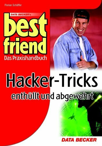 Hacker-Tricks enthüllt und abgewehrt