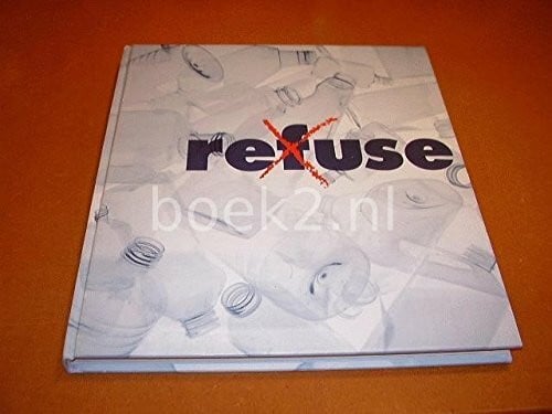 Refuse: Making the Most of What We Have - First European Arango International Design Exhibition