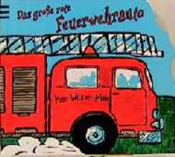 Das grosse rote Feuerwehrauto