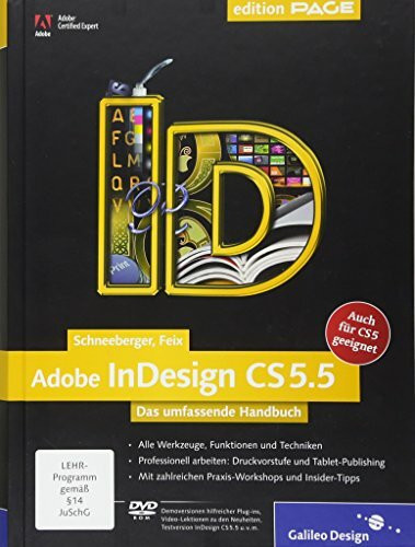 Adobe InDesign CS5.5: Das umfassende Handbuch – auch für CS5 geeignet (Galileo Design)