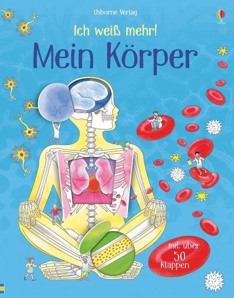 Ich weiß mehr! Mein Körper (Ich-weiß-mehr-Reihe)