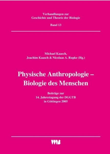 Physische Anthropologie - Biologie des Menschen