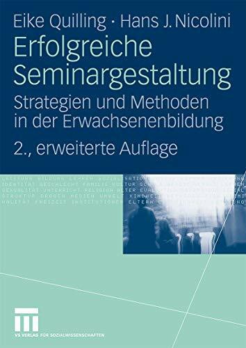 Erfolgreiche Seminargestaltung: Strategien und Methoden in der Erwachsenenbildung (German Edit...