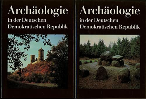 Archäologie in der Deutschen Demokratischen Republik. Denkmale und Funde. 2 Bände