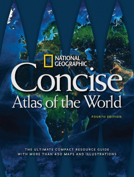 National Geographic Concise Atlas of the World, 4th Edition