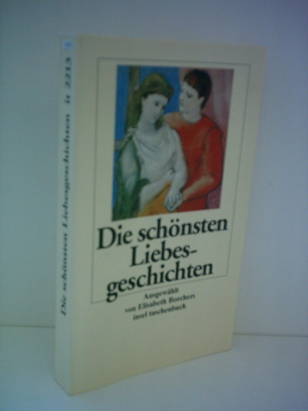 Die schönsten Liebesgeschichten (insel taschenbuch)